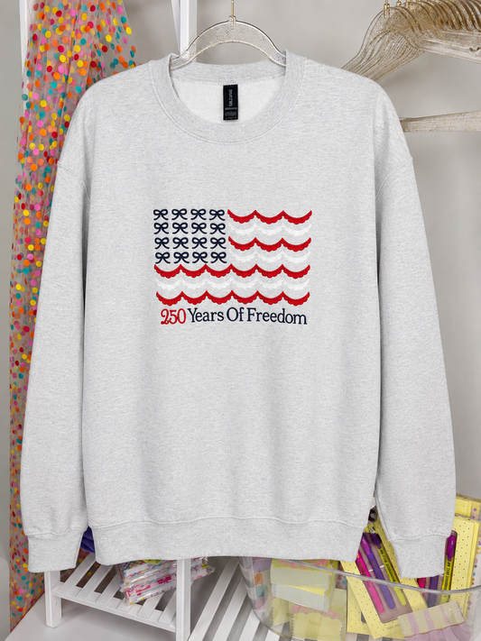 250 Years of Freedom Sweatshirt
